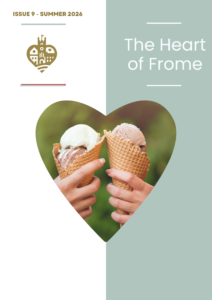 The Heart of Frome Issue 9 Summer 26